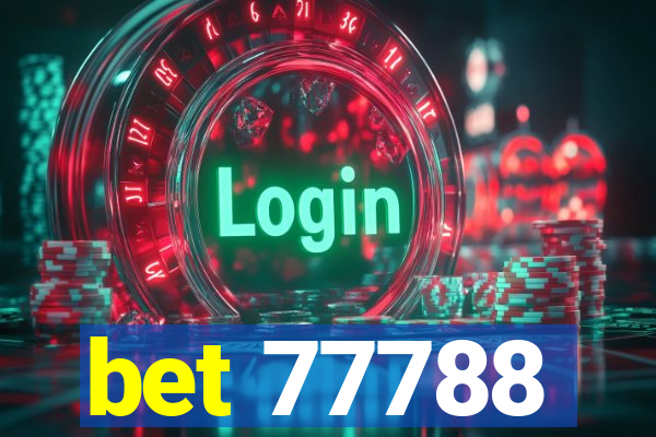 bet 77788